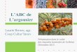 L’ABC de L’argousier · •Introduction au Canada en 1930 comme plante ornementale •1998 : Première plantation au Québec à l’Île-d’Orléans ... nutritive et médicinale