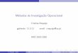Métodos de Investigação Operacionalsweet.ua.pt/crequejo/teach/mio_pl.pdf · Programa˘c~ao Linear An alise convexa e carateriza˘c~ao de poliedros Conjunto de solu˘c~oes admiss