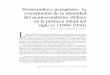 Desterrados y peregrinos. La constitución de la …...1 Jorge Larraín, La identidad chilena, 2001, pp. 25- 28. 46 Dimensión Antropológic A, Año 16, Vol. 45, enero /A bril, 2009