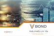 TRÁI PHIẾU UY TÍN · 2019-11-26 · trái phiếu CTCP Tập đoàn Hà Đô- thuộc bộ sản phẩm trái phiếu V-Bond. Bộ sản phẩm V-Bond bao gồm những trái