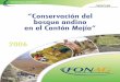 “Conservación del bosque andino en el Cantón Mejía” · nua, oca, mashua, jícama, entre otros. 2 INAMHI. Datos de Clima Estación Izobamba. ... Para ello, se aplicó el método
