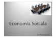 Economia Sociala - metalicy-bg.commetalicy-bg.com/pdf/project_bg/2012/01_Ppt0000071.pdf · • La nivel european- nu exista o definitie unica oficiala • 1990 - Consiliul valon de
