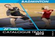 BADMINTON2allsports.pt/files/Yonex_Catalogue_TEAM_Badminton_2015.pdf · CATALOGUE TEAM 2015 YONEX.FR BADMINTON Nathan LAEMMEL Sharone BAUER. AEROSENSA 50 Volant à plume d’oie,
