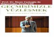 Prof. Dr. İhsan Fazlıoğlu ile Röportajlar Serisi-VIII ...Erdoğan’a katkılarından dolayı teşekkürü bir borç bilirim. ... mantık, kelam, irfan ile matematik bilimleri