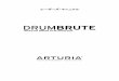 ユーザーズ・マニュアルdownloads.arturia.com/products/drumbrute/manual/Drum...4 ARTURIA – DrumBrute – USER’S MANUAL 使用上のご注意 仕様変更について：