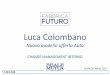 Luca Colombano - ARC'Sstanno «entrando» nella catena del valore assicurativo ... in grado di sfruttare la telematica e le nuove tecnologie. Agenda Contesto di mercato ed imperativi