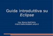 Guida introduttiva su Eclipse - I Amlgiambr.math.unipa.it/lezioniLP10_11/manuale_Java-IDE...Path (II) Per settare il Path di un progetto cliccare su Nome_ProgettoProperties nella vista
