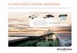ConstruCtion navale - TRAFAG...navale pour des décennies d’expérience dans la fourniture réussie et se sont fait un nom au sein du secteur en tant qu’appareils précis et fiables
