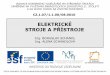 Katedra energetických strojů a zařízení - ELEKTRICKÉ STROJE A …kke.zcu.cz/about/projekty/enazp/projekty/10_Technologie... · 2016-10-04 · 2 Vnitřní elektrické rozvody