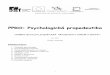 PPRO: Psychologická propedeutika · 2 1. Předmět psychologie Psychologie je věda o člověku, o jeho duševním životě, o jeho psychice. Předmětem psychologie je studium psychiky,