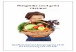 Matglädje med grön växtmat - EkoMatCentrumekomatcentrum.se/wp-content/uploads/2016/10/Ekomat... · buffé. Pedagoger, kockar och om möjligt, föräldrar, deltar i matlagningen