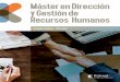 Máster en y Gestión de Recursos Humanos · dimensionamiento, planificaciÓn y reestructuraciÓn de plantillas polÍticas retributivas. compensaciÓn y beneficios. cuadro de mandos