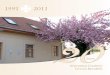 1991 2011 - Kismaros · Története van. Számunkra nagyon fontos, életre szó-ló ajándék. 15 év szolgálat után költözhettünk jelenlegi új épü-letünkbe. A Rendelő ünnepélyes