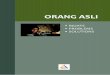 ORANG ASLI · Dicetak di Malaysia oleh Printed in Malaysia by IDAMAN PRINT SDN. BHD. Taman Melawati, 53100 Kuala Lumpur Perpustakaan Negara Malaysia Data Pengkatalogan-dalam-Penerbitan