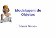 Modelagem de Objetossmusse/CG/PDF_2017_1/...Modelagem Modelo objeto destinado a reproduzir representação em pequena escala daquilo que se pretende executar em grande escala conjunto