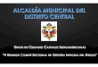 Alcaldía Municipal de Tegucigalpa, Distrito Central …ciudadesiberoamericanas.org/wp-content/uploads/2016/05/...En sus inicios fue poblada por un grupo de españoles que buscaban