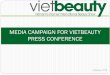 MEDIA CAMPAIGN FOR VIETBEAUTY PRESS CONFERENCE clips-vietbeauty press con.pdfآ  dign ra thأ nh cأ´ng