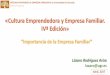 «Cultura Emprendedora y Empresa Familiar. IVª Edición»cef-ugr.org/wp-content/uploads/2017/04/Lazaro-Rodriguez-Ariza-S2.pdf«Cultura Emprendedora y Empresa Familiar. IVª Edición»