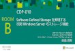 Software Defined Storageを実現する次期Windows …download.microsoft.com/download/C/5/2/C529B562-863B-42FF...• Software Defined Storage に対するマイクロソフトの本気度