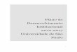 Plano de Desenvolvimento Institucional5 PLANO DE DESENVOLVIMENTO INSTITUCIONAL (PDI) DA UNIVERSIDADE DE SÃO PAULO 2012/2017 I. APRESENTAÇÃO O Plano de Desenvolvimento Institucional