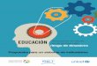 Educación en la gestión del - UNICEF...OPCION 2: Avance en cumplimiento de indicadores basado en ámbitos de la gestión del riesgo Métrica para cumplimiento de ejes temáticos