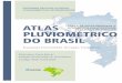 ATLAS PLUVIOMÉTRICO DO BRASILrigeo.cprm.gov.br/jspui/bitstream/doc/17545/1/idf_duas... · 2017-05-12 · A estação pluviométrica Sumidouro, código 02242029, está localizada