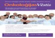 OnkoloģijasVēstiskoab.yolasite.com/resources/Onkologijas vestis 01 final.pdfStadija (vienkāršoti – precīzāku stadiju izskaidrojumu meklēt sadaļā Krūts vēzis/Diagnostika/Krūts