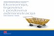 Ekonomija, trgovina i poslovna administracija Ekonomija, trgovina 2012-04-06آ  sektor - ekonomija, trgovina