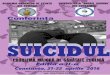 SUICIDUL PROBLEMؤ‚ MAJORؤ‚ DE Sؤ‚Nؤ‚TATE PUBLICؤ‚ SUICIDUL Conferinب›a Constanب›a, 21-22 aprilie 2016