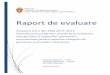 Raport de evaluare - Nettsteder for regjeringen.no · determinat rolul consilierilor de probațiune și a autorităților publice în asigurarea executării și monitorizarea sancțiunilor