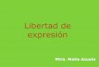 Libertad de expresióncmas.siu.buap.mx/portal_pprd/work/sites/contaduria/resources... · •Dentro de la lista de los diez países con menor libertad de prensa se encuentra Cuba
