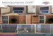 Mosquiteros DVPdvp.cl/wp-content/uploads/2017/01/MOSQUITEROS-NUEVOS...de la puerta. Los Nogales 661, Lampa, Santiago - Chile / (56) (2) 2392 0000 / instalaciones@dvp.cl DVP presenta