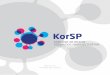 KorSP - emins.orgarhiva.emins.org/uploads/useruploads/projektipdf/... · i preduzetničkih inicijativa. „Mi verujemo da je suštinski važna podrška za obuke i inovacije, i na