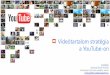 YouTube képzés A videó-tartalom stratégiától, a tartalom és … · 2018-12-10 · Bodrogi Bozán András MinősítettYouTube szakértő-tréner bodrogi@youtubeszakerto.hu