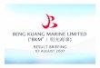 BENG KUANG MARINE LIMITED (“BKM” / 明光海事 · 2. BKM’s strong working relationship with its parent company, Labroy Marine will ensure sustainable orderflow 3. As a result