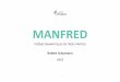 Manfred de Schumann - Opéra-Comique...La création de Manfred a lieu le 13 juin 1852, sous la direction musicale et dans une mise en scène de Franz Liszt, grand admirateur de Schumann,