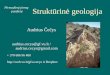 Pirmadienį pirmą Struktūrinė geologija pusdienįweb.vu.lt/gf/a.cecys/files/2015/09/Paskaita_01_Ivadas.pdfStruktūrinė geologija  Tektonika • Tektonika – kaip Žemė