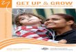 GET UP GROW · 2020-01-09 · lập ra các thói quen lối sống lành mạnh ở trẻ em, nhất là các thói quen lành mạnh về ăn uống và vận động thể chất