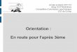 Orientation : En route pour l'après 3èmeetab.ac-poitiers.fr/coll-camille-claudel-civray/IMG/pdf/... · 2011-10-20 · SVT 1h30 EPS 2 ECJS 0h30 accompagnement ... 2nde pro secrétariat_