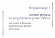 Programiranje 1 Uvod u programski jezik Pythonrti.etf.bg.ac.rs/rti/ir1p1/materijali/predavanja/P1_Python_izuzeci.pdf · Programiranje 1 Obrada grešaka na programskom jeziku Python