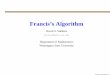 Francis’s AlgorithmFrancis’s Algorithm David S. Watkins watkins@math.wsu.edu Department of Mathematics Washington State University Francis’s Algorithm – p. 1Published in: American