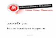 2016 yılı - Süleyman Demirel Universitykalite.sdu.edu.tr/uploads/dosyalar/2016-yili-idare... · 2017-09-05 · uygulama merkezi, 5 bölüm, 1 araştırma ve uygulama hastanesi