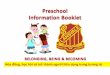 Preschool Information Booklet - Lansvale PS · trình cho mùa hè) 9.00 - 11.00 giờsáng- Họcsinh. trò chơitùychọnở ngoàisân(luôncảăn sáng) 11.00 - 1.00 giờtr