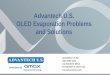 Advantech U.S. OLED Evaporation Problems and Solutions · ADVANTECH 阿德文泰克 •Founded in 2004 by Dr. Peter Brody & T.K. Pen – 有源平板 显示发明人宝帝博士和冠捷科技潘仲光04年为OLED创办。