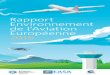Rapport Environnement de l'Aviation Européenne 2016...Europe du Nord • Risque croissant de dommages liés aux tempêtes hivernales • Augmentation du tourisme estival • Diminution
