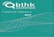 2017 - BTHK · BTHK Faaliyet Raporu 2017 . 06/2012 sayılı Elektronik Haberleşme Yasası uyarınca hazırlanan ve 18 Haziran 2014 tarihli ve R.G.139 sayılı Resmi Gazete’de yayımlanarak