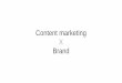 Content marketing X Brand - Homepage | Events...Coje to vlastnë ten content marketing Reklama co nejnenápadnëji pYilnutá k bèžným situacím zivota, tak chápeme content marketing