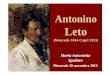 Antonino Leto [modalità compatibilità]Antonino Leto 1844 nasce a Monreale 1860 dal Comune di Monreale riceve un assegno annuo per studiare a Palermo 1861 è nello studio di Luigi