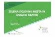 7 Zelena delovna vrsta in lokalni razvoj · UKREPI PRP 2014–2020 Ukrep M06 Razvoj kmetij in podjetij – Naložbe v vzpostavitev in razvoj nekmetijskih dejavnosti (podukrep M06.4)