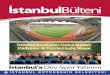 İstanbulBülteni · Futbol Kulübü Stadyumu ve Tes˜sler˜, Başbakan Recep Tayy˜p Erdoğan ve İstanbul Büyükşeh˜r Beled˜ye Başkanı Kad˜r Topbaş’ın katıldığı törenle